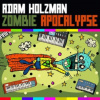 ADAM HOLZMAN - Zombie Apocalypse (Cd) (CD)