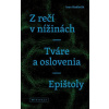 Z rečí v nížinách, Tváre a oslovenia, Epištoly - Kadlečík Ivan