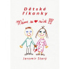 Dětské říkanky - Jaromír Starý