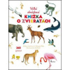 Veľká obrázková knižka o zvieratách