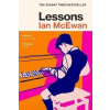 Lessons: the new novel from the author of Atonement - McEwan Ian