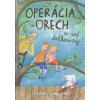 Operácia orech a iné dedkoviny