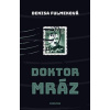 Doktor Mráz - Denisa Fulmeková