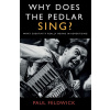 Why Does The Pedlar Sing?
