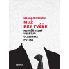 Muž bez tváře 2.v. - Masha Gessenová