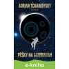 E-kniha Pěšky na Aldebaran - Adrian Tchaikovsky