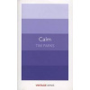 Calm - Tim Parks, Vintage Classics