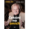 Čekání na smích - Šíp Karel Čech Michael,