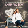 Kniha pro ženy - Milan Studnička, Olga Studničková Šípková - online doručenie
