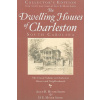 The Dwelling Houses of Charleston, South Carolina