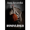 Rusovláska - Jana Javorská - online doručenie