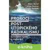 E-kniha Proroci postutopického radikalismu - Adam Borzič, Ondřej Slačálek, Olga Pavlova