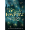 Spells for Forgetting - Adrienne Young, Quercus Publishing