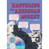 Mastering the American Accent [With 4 CDs]