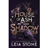 House of Ash and Shadow