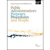 Public Administration: Purposes Procedures and People - Kateřina Frumarová Petra Melotíková et al