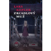 Zrcadlový muž (8) - Lars Kepler