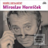 Dobře odtajněný Miroslav… (Miroslav Horníček)