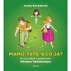 Mámo, táto, a co já? - O rozvodech s pediatrem Milošem Velemínským - Karásková Ivana
