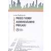 Z papiera na obraz – Proces tvorby audiovizuálneho prekladu - Lucia Paulínyová