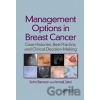 Management Options in Breast Cancer - John Benson, Ismail Jatoi