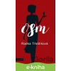 E-kniha Osm - Radka Třeštíková, Daniel Špaček (ilustrácie)