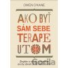 Ako byť sám sebe terapeutom - Owen O’Kane