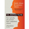 Na jednej vlne (Laurence Alison,Emily Alison)(Brožovaná)