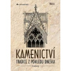 Kamenictví - Tradice z pohledu dneška - Jundrovský R.