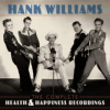 Williams Hank - Complete Health & Happiness Shows / 2CD [2 CD]