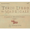 MONTEVERDI,C.: Libro dei Madrigali 3 [La Venexiana] (CD) (GLOSSA)