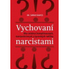 Vychovaní narcistami - Sarah Davis