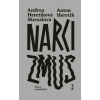 Narcizmus - Zdravý a patologický - Anton Heretik, Andrea Heretiková Marsalová