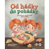 Od hádky do pohádky - Martina Gajdošová