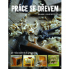 Práce se dřevem - 20 víkendových projektů - Mark Griffiths