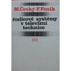Číslicové systémy v televizní technice - Milan Český, František Fenik
