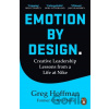 Emotion by Design - Greg Hoffman