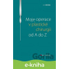 E-kniha Moje operace v plastické chirurgii od A do Z - Jan Měšťák