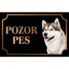 Aljašský malamut - Kovová tabuľka POZOR PES