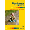 Zdravý rozum ve výchově - Pavla Koucká