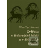 Zvířata v Hebrejské bibl… (Věra Tydlitátová)