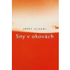 Sny v okovách - Jozef Leikert