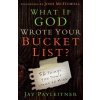 What If God Wrote Your Bucket List?