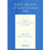 Easy Music Of Monteverdi's Time 1 / deväť skladieb pre 2 zobcové flauty + klavír (basso continuo)