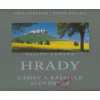 Hrady, zámky a kaštiele Slovenska - Laco Struhár, Stano Bellan