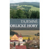 Tajemné Orlické hory (Jiří Mach)