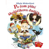Po čom piští školáčikova dušička | Mislovičová Sibyla