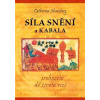 Síla snění a Kabala (Catherine Shainberg)