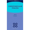 Cardiovascular Imaging Oxford Specialist Handbook - P. Leeson