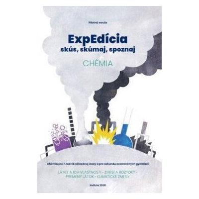 ExpEdícia - Chémia 7. ročník, pracovná učebnica - Held Ľubomír, Bronerská Jana, Kotuľáková Katarína, Kováčová Lucia, Orolínová Mária